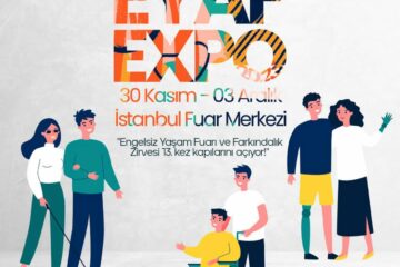 EYAF EXPO 2023 ”Engelsiz Yaşam &Farkındalık Zirvesi” Etkinliği